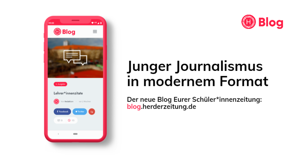 Ein Smartphone mit unserer Webseite ist zu sehen. Daneben steht "Junger Journalismus in modernem Format. Der Blog Eurer Schüler*innenzeitung: blog.herderzeitung.de"